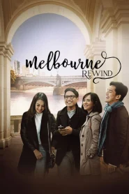 Melbourne Rewind (2016) รอรักกลับมาเบิร์น