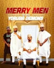 Merry Men The Real Yoruba Demons (2018) หนุ่มเจ้าสำราญ