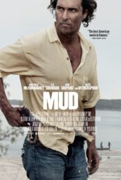 Mud (2012) คนคลั่งบาป