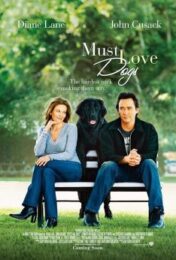 Must Love Dogs (2005) มัส เลิฟ ด็อกส์ รักนี้ต้องมีโฮ่ง