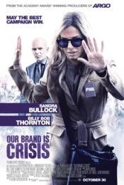Our Brand is Crisis (2015) สู้ไม่ถอย ทีมสอยตำแหน่งประธานาธิบดี