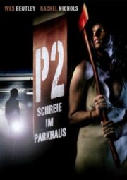 P2 (2007) ลานสยอง จ้องเชือด