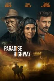 Paradise Highway (2022) ดิ อิมเพอร์เฟคส์