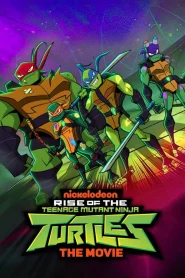 Rise of The Teenage Mutant Ninja Turtles The Movie (2022) กำเนิดเต่านินจา เดอะ มูฟวี่