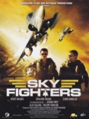 Sky Fighters (2005) ซิ่งสะท้านฟ้า สกัดแผนระห่ำโลก