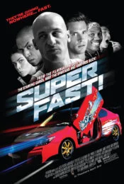 Superfast (2016) ฟาสต์เจ็บ เร็ว…แรง ทะลุฮา