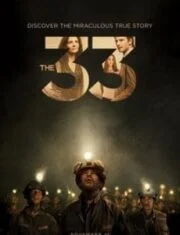 The 33 : 33  (2015)  ใต้นรก 200 ชั้น