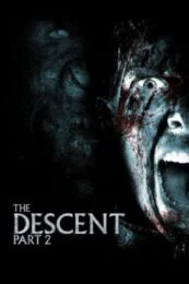 The Descent 2 (2009) หวีดมฤตยูขย้ำโลก ภาค 2