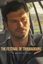 The Festival of Troubadours (2022) ทรูบาดูร์ ทำนองชีวิต