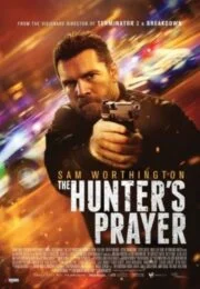 The Hunter’s Prayer (2017) ล่าคนระอุ
