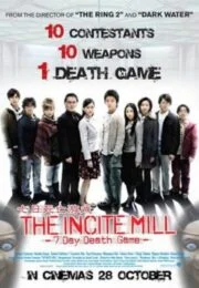 The Incite Mill (2010) 10 คน 7 วันท้าเกมมรณะ