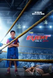 The Main Events (2020) หนุ่มน้อยเจ้าสังเวียน WWE