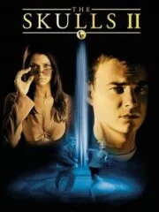 The Skulls II (2002) องค์กรลับกระโหลก 2