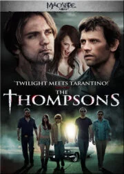 The Thompsons (2012) คฤหาสน์ตระกูลผีดุ