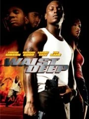 Waist Deep (2006) อึด บ้า ซ่าส์ลุย