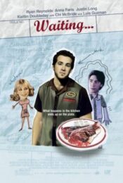 Waiting…(2005) เวตติ้ง เสิร์ฟเฟี้ยว เสียวจี๊ด