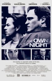 We Own the Night (2007) เฉือนคม คนพันธุ์โหด