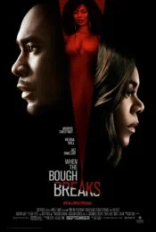 When the Bough Breaks (2016) เมืองแบ่งเดน