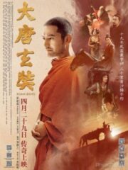Xuan Zang (Da Tang Xuan Zang) (2016) เสวียนจ้าง บุรุษพุทธานุภาพ