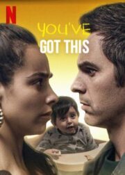 You’ve Got This (Ahí te Encargo) (2020)