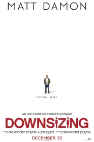 Downsizing (2017) มนุษย์ย่อไซส์