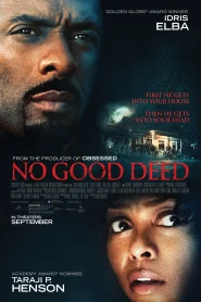 No Good Deed (2014) หักเหลี่ยมโฉด